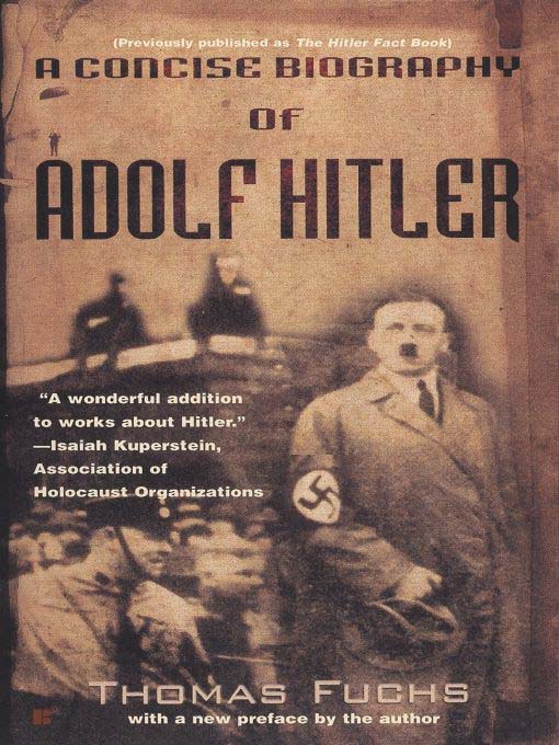 Upplýsingar um A Concise Biography of Adolf Hitler eftir Thomas Fuchs - Biðlisti